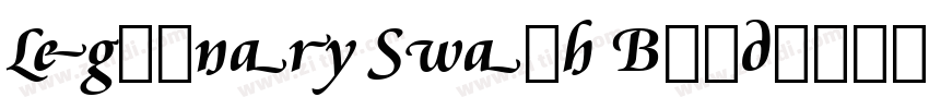 Legionary Swash Bold字体转换